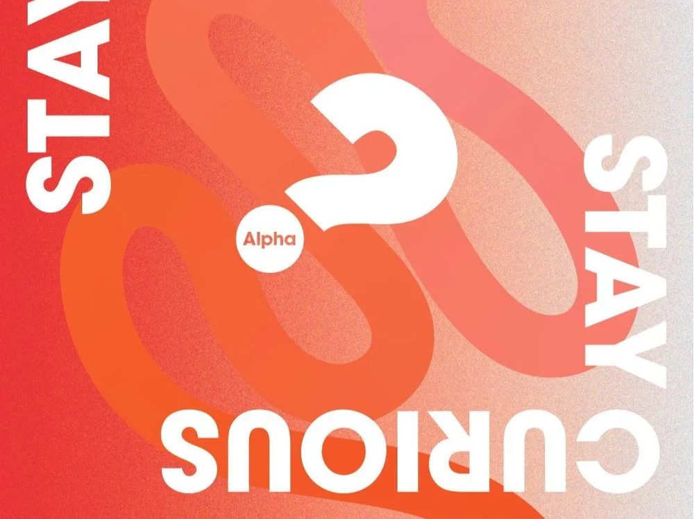 Stay Curious — Alpha at Cogges